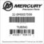 Mercury Marine part number 32-8M0057599 TUBING Bar codes for Mercury Marine part number 32-8M0057599