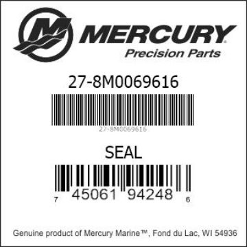 Mercury Marine part number 27-8M0069616 SEAL Bar codes for Mercury Marine part number 27-8M0069616