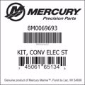 Bar codes for Mercury Marine part number 8M0069693