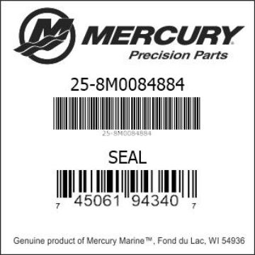 Mercury Marine part number 25-8M0084884 SEAL Bar codes for Mercury Marine part number 25-8M0084884