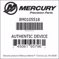 Bar codes for Mercury Marine part number 8M0105518