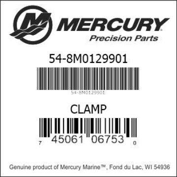 Mercury Marine part number 54-8M0129901 CLAMP Bar codes for Mercury Marine part number 54-8M0129901