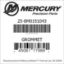 Mercury Marine part number 25-8M0151043 GROMMET Bar codes for Mercury Marine part number 25-8M0151043