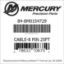 Mercury Marine part number 84-8M0154729 CABLE-8 PIN 25FT Bar codes for Mercury Marine part number 84-8M0154729