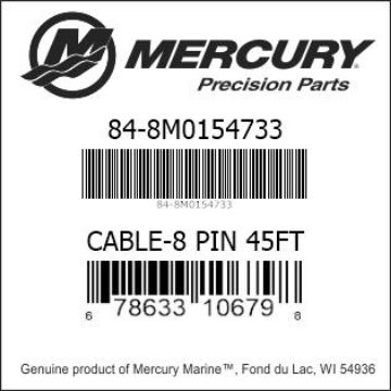 Mercury Marine part number 84-8M0154733 CABLE-8 PIN 45FT Bar codes for Mercury Marine part number 84-8M0154733