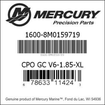 Mercury Marine part number 1600-8M0159719 CPO GC V6-1.85-XL Bar codes for Mercury Marine part number 1600-8M0159719