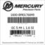 Mercury Marine part number 1600-8M0176849 GC 5.44 L 1.6 SI Bar codes for Mercury Marine part number 1600-8M0176849