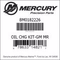 Bar codes for Mercury Marine part number 8M0182226