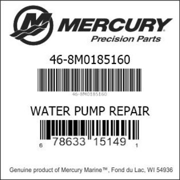 Mercury Marine part number 46-8M0185160 WATER PUMP REPAIR Bar codes for Mercury Marine part number 46-8M0185160