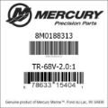 Bar codes for Mercury Marine part number 8M0188313