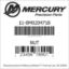 Mercury Marine part number 11-8M0204718 NUT Bar codes for Mercury Marine part number 11-8M0204718