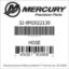 Mercury Marine part number 32-8M2022130 HOSE Bar codes for Mercury Marine part number 32-8M2022130