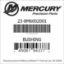 Mercury Marine part number 23-8M6002001 BUSHING Bar codes for Mercury Marine part number 23-8M6002001