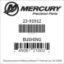 Mercury Marine part number 23-91912 BUSHING Bar codes for Mercury Marine part number 23-91912