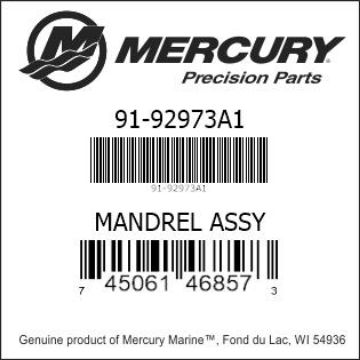 Mercury Marine part number 91-92973A1 MANDREL ASSY Bar codes for Mercury Marine part number 91-92973A1