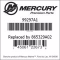 Bar codes for Mercury Marine part number 99297A1