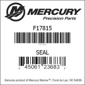 Mercury Marine part number F17815 SEAL Bar codes for Mercury Marine part number F17815