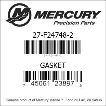 Mercury Marine part number 27-F24748-2 GASKET Bar codes for Mercury Marine part number 27-F24748-2