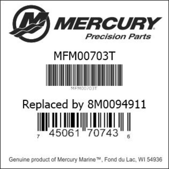 Bar codes for Mercury Marine part number MFM00703T