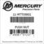 Mercury Marine part number 11-MTT09801 PUSH NUT Bar codes for Mercury Marine part number 11-MTT09801